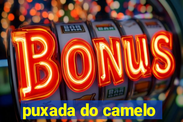 puxada do camelo